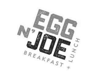 EGG N' JOE BREAKFAST + LUNCH trademark