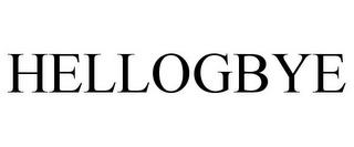 HELLOGBYE trademark