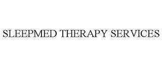 SLEEPMED THERAPY SERVICES trademark