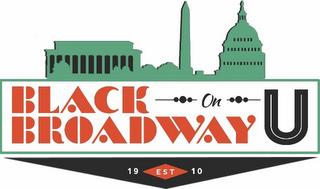 BLACK BROADWAY ON U EST 1910 trademark