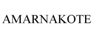 AMARNAKOTE trademark