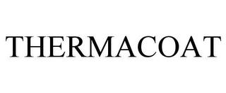 THERMACOAT trademark