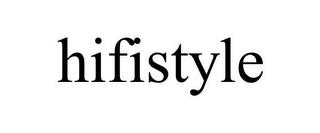 HIFISTYLE trademark