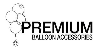 PREMIUM BALLOON ACCESSORIES trademark