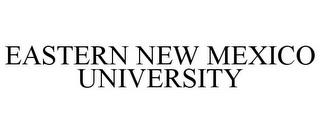 EASTERN NEW MEXICO UNIVERSITY trademark