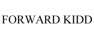 FORWARD KIDD trademark