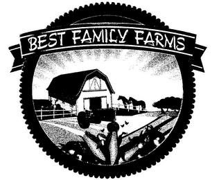 BEST FAMILY FARMS trademark