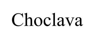 CHOCLAVA trademark