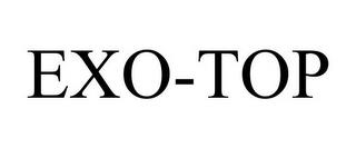 EXO-TOP trademark