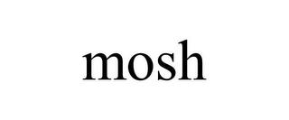 MOSH trademark