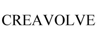 CREAVOLVE trademark