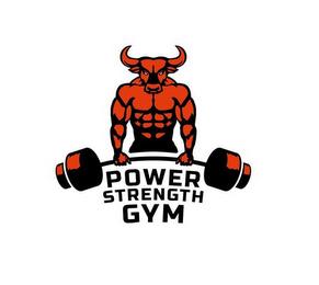 POWER STRENGTH GYM trademark