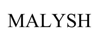 MALYSH trademark