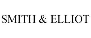 SMITH & ELLIOT trademark