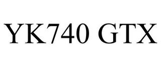 YK740 GTX trademark