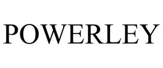 POWERLEY trademark