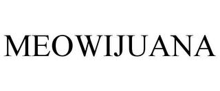 MEOWIJUANA trademark