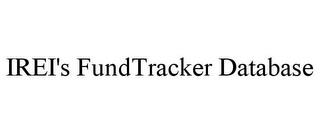 IREI'S FUNDTRACKER DATABASE trademark