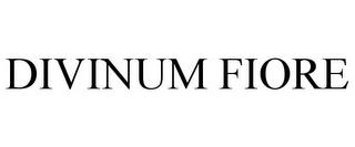 DIVINUM FIORE trademark