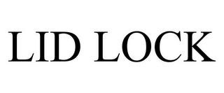 LID LOCK trademark