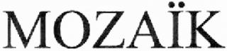 MOZAIK trademark