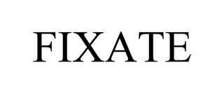 FIXATE trademark