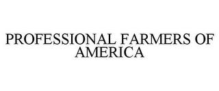 PROFESSIONAL FARMERS OF AMERICA trademark