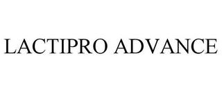 LACTIPRO ADVANCE trademark