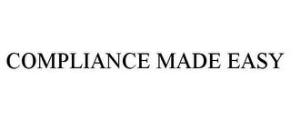 COMPLIANCE MADE EASY trademark