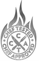 CTCA · CHEF TESTED · CHEF APPROVED trademark