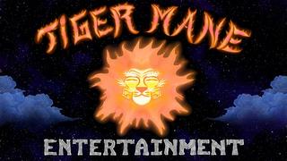 TIGER MANE ENTERTAINMENT trademark