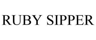 RUBY SIPPER trademark