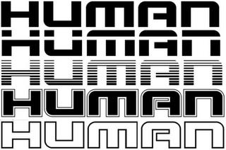 HUMAN HUMAN HUMAN HUMAN HUMAN trademark