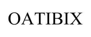 OATIBIX trademark