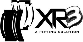 XR3 A FITTING SOLUTION trademark