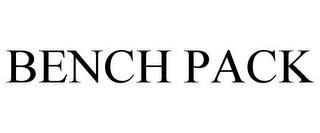 BENCH PACK trademark