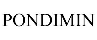 PONDIMIN trademark