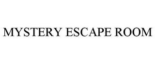 MYSTERY ESCAPE ROOM trademark