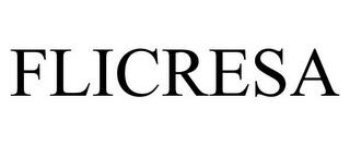 FLICRESA trademark