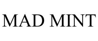 MAD MINT trademark