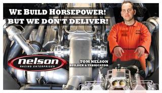 WE BUILD HORSEPOWER! BUT WE DON'T DELIVER! NELSON RACING ENTERPRISES TOM NELSON BUILDER & FABRICATOR COUNTY JAIL JAIL BIRD trademark