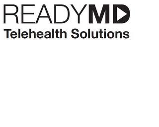 READYMD TELEHEALTH SOLUTIONS trademark