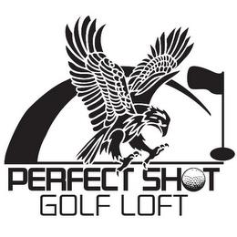 PERFECT SHOT GOLF LOFT trademark