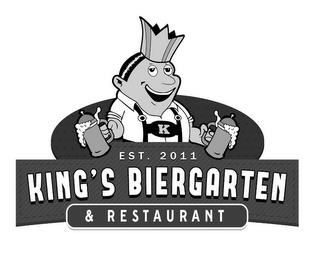 K EST. 2011 KING'S BIERGARTEN & RESTAURANT trademark