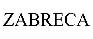 ZABRECA trademark