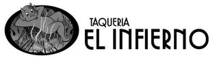 TAQUERIA EL INFIERNO trademark