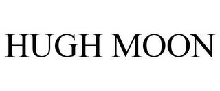 HUGH MOON trademark