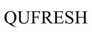 QUFRESH trademark