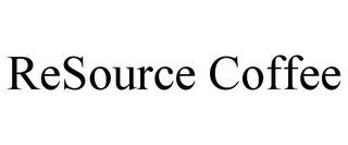 RESOURCE COFFEE trademark