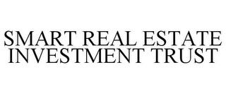 SMART REAL ESTATE INVESTMENT TRUST trademark